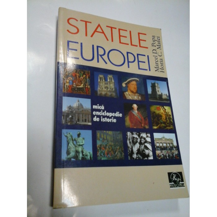 STATELE EUROPEI - MARCEL D. POPA, HORIA C. MATEI